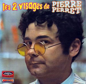 Les 2 Visages de Pierre Perret