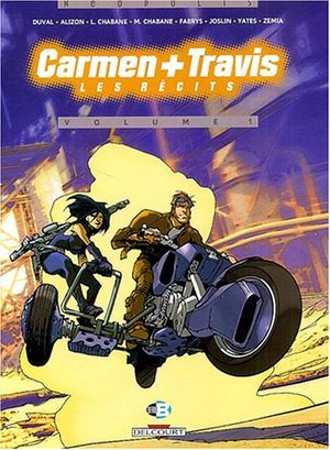 Carmen+Travis : Les Récits, tome 1