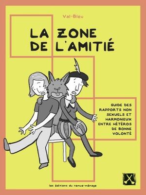 La zone de l'amitié