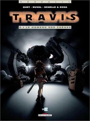 Le Hameau des chênes - Travis, tome 6.1