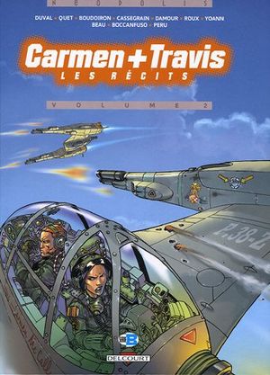 Carmen+Travis : Les Récits, tome 2