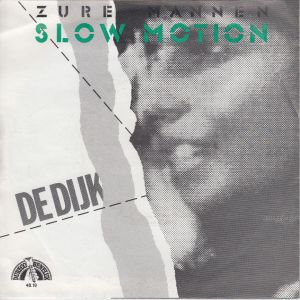 Slow motion / Zure mannen (Single)