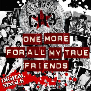 One More for All My True Friends (Single)