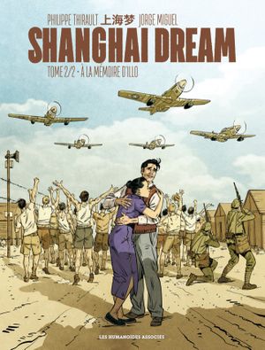 À la mémoire d'Illo  - Shanghai Dream, tome 2