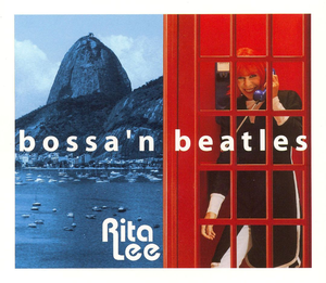 Bossa'n Beatles [Enhanced Bonus Tracks]