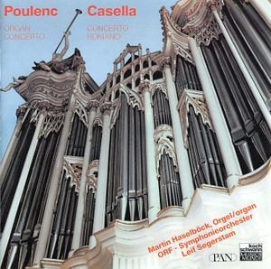 Poulenc: Organ Concerto / Casella: Concerto Romano