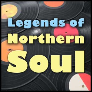 Legends of Northern Soul