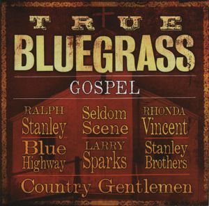True Bluegrass Gospel