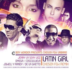 Latin Girl (Chosen Few remix)