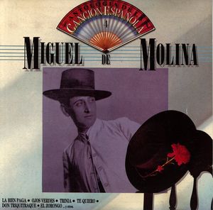 Antología de la canción española 4: Miguel de Molina