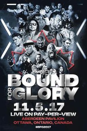 Bound for Glory (2017)