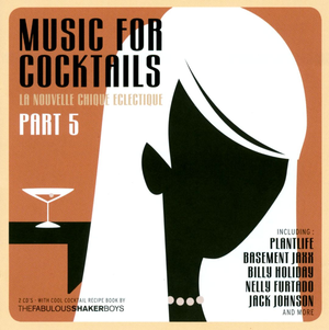 Music for Cocktails Part 5 (Disc 1)