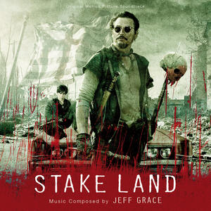 Stake Land (Original Motion Picture Soundtrack) (OST)