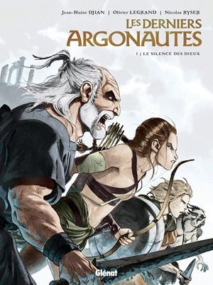 Le Silence des Dieux - Les Derniers Argonautes, tome 1