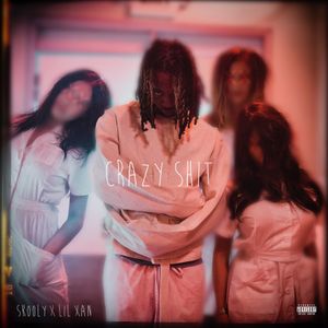 Crazy Shit (Single)