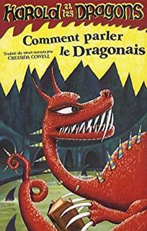 Comment parler le dragonais - Harold et les Dragons, tome 3
