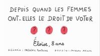 Depuis quand les femmes ont-elles le droit de voter ?