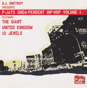 P-Jay’s Unda-Pendent Hip-Hop, Volume 1