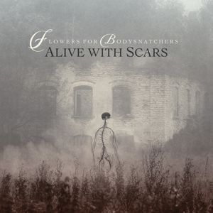 Alive With Scars