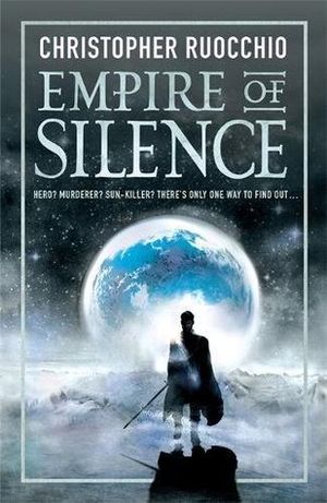 Sun Eater, Book 1: Empire of Silence