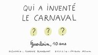 Qui a inventé le carnaval ?