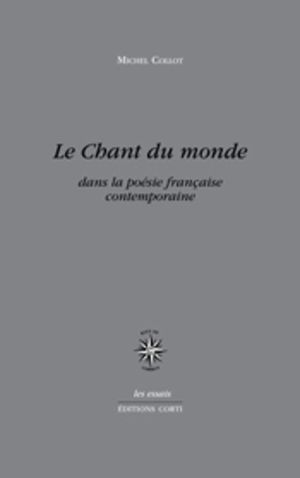 Le Chant du monde dans la poésie française contemporaine