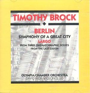 Berlin, Symphony of a Great City / Largo (OST)