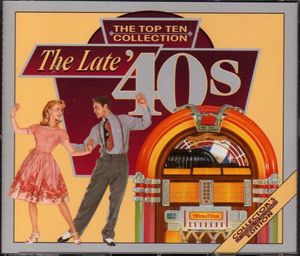 The Top Ten Collection: The Late ’40s