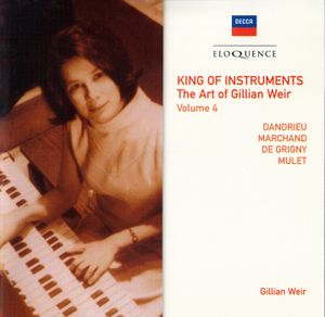 King of Instruments: The Art of Gillian Weir, Vol. 4