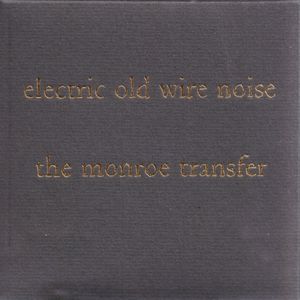 Electric Old Wire Noise