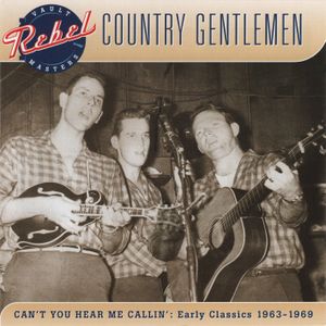 Can’t You Hear Me Callin’: Early Classics 1963-1969