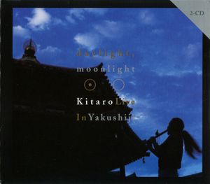 Daylight, Moonlight: Live in Yakushiji (Live)
