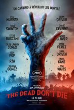Affiche The Dead Don't Die Affiche The Dead Don't Die