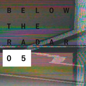 Below the Radar 05