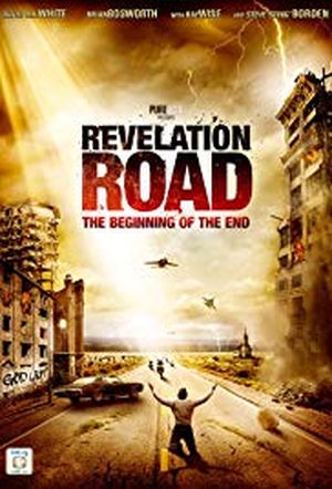 Revelation Road : The Beginning of the End