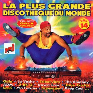 La Plus Grande Discothèque Du Monde Vol.14