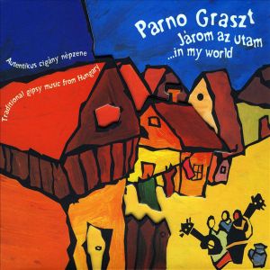 Járom Az Utam (In My World)