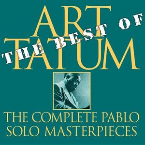 The Best of the Complete Pablo Solo Masterpieces