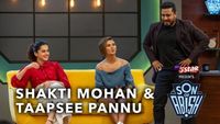 Feat. Taapsee Pannu & Shakti Mohan