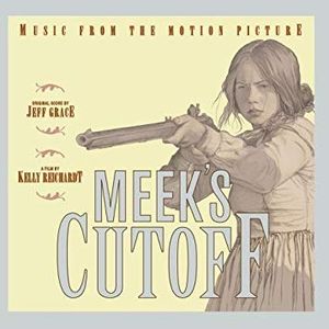 Meek's Cutoff (Music From the Motion Picture) (OST)