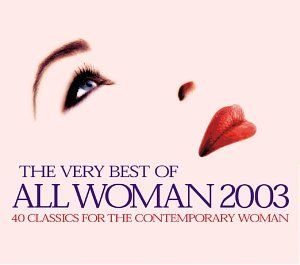 The Very Best of All Woman 2003