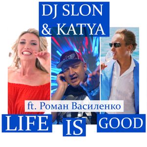 Life is Good (Single)