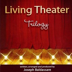 Living Theater Trilogy: Act 1