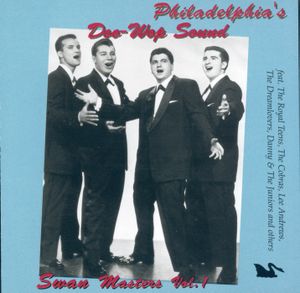 Philadelphia’s Doo-Wop Sound: Swan Masters, Vol. 1