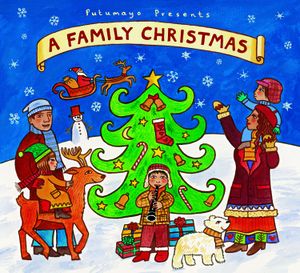 Putumayo Presents: A Family Christmas