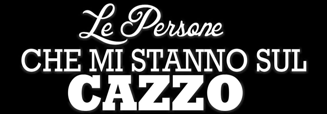 Cover Le Persone che mi Stanno sul Cazzo