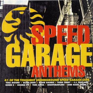 Speed Garage Anthems