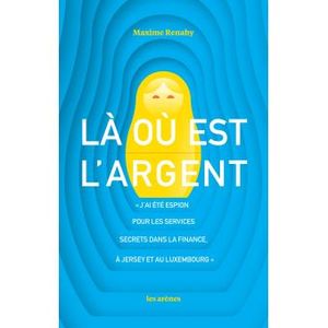 Là où est l'argent