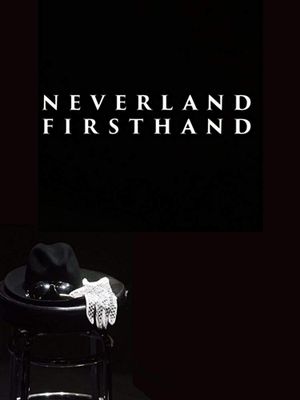 Neverland Firsthand : Investigating the Michael Jackson Documentary