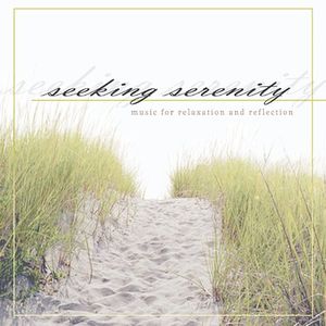 Seeking Serenity: Music for Relaxation and Reflection